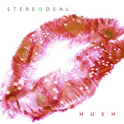 シングル/Hush/Stereodeal