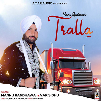 Tralla (feat. Var Sidhu)/Mannu Randhawa