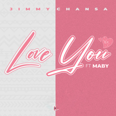 Love You (feat. Maby)/Jimmy Chansa