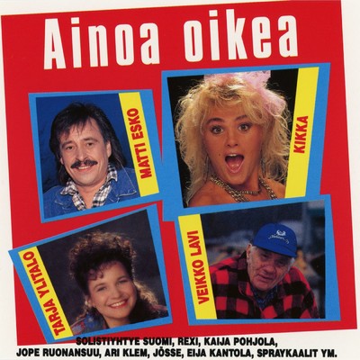Ainoa oikea/Various Artists