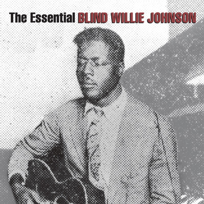 I Know His Blood Can Make Me Whole/Blind Willie Johnson