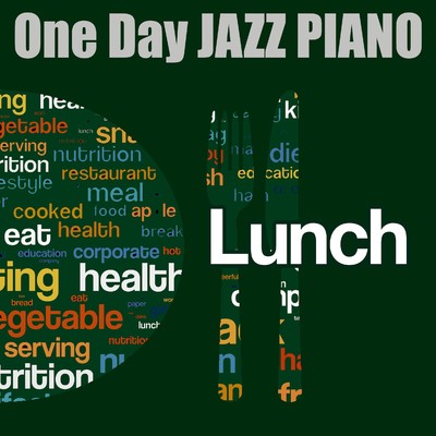 アルバム/One Day JAZZ PIANO - LUNCH/Various Artists