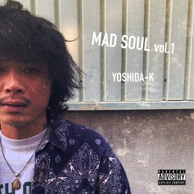 Mad Soul vol.1/YOSHIDA-K