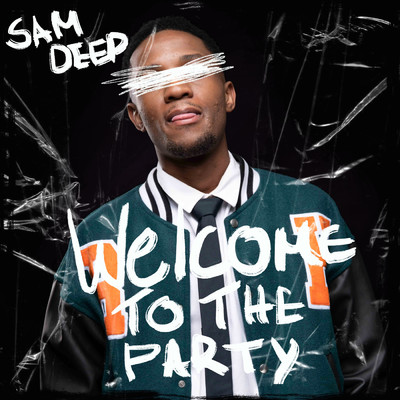 アルバム/Welcome To The Party/Sam Deep