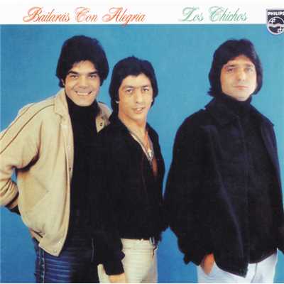 Bailaras Con Alegria (Remastered 2005)/Los Chichos