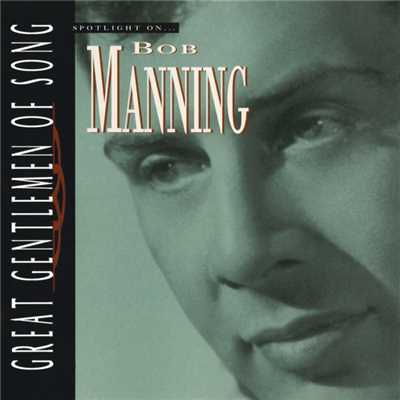アルバム/Spotlight On… Bob Manning Great Gentlemen Of Song/ボブ・マニング