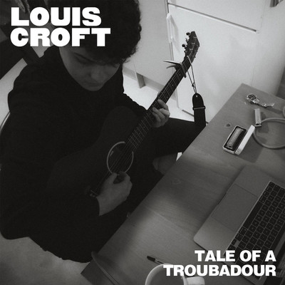 アルバム/A Tale Of A Troubadour/Louis Croft