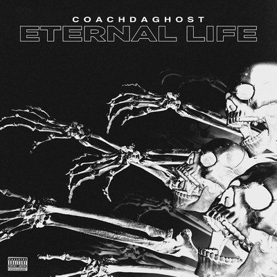 シングル/Eternal Life/CoachDaGhost