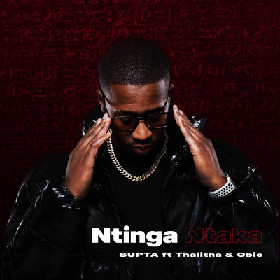 シングル/Ntinga Ntaka (feat. THALITHA, OBIE)/SUPTA