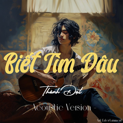 Biet Tim Dau (Acoustic)/Ant Entertaiment & Thanh Dat