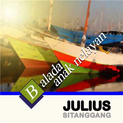 アルバム/Balada Anak Nelayan/Julius Sitanggang