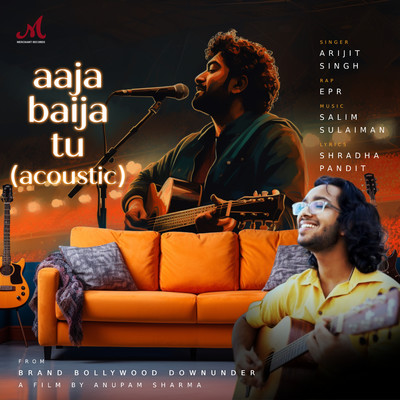 シングル/Aaja Baija Tu (Acoustic) [From ”Brand Bollywood Downunder”]/Salim-Sulaiman, Arijit Singh & EPR Iyer