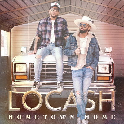 Hometown Home/LOCASH