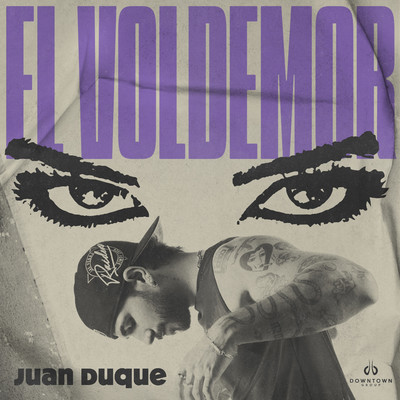 El Voldemor/Juan Duque