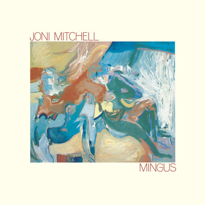 アルバム/Mingus/Joni Mitchell