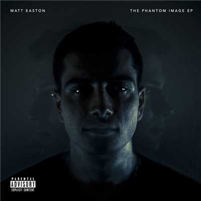 The Phantom Image EP/Matt Easton