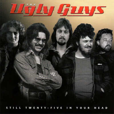 シングル/Still Twenty-Five In Your Head/The Ugly Guys