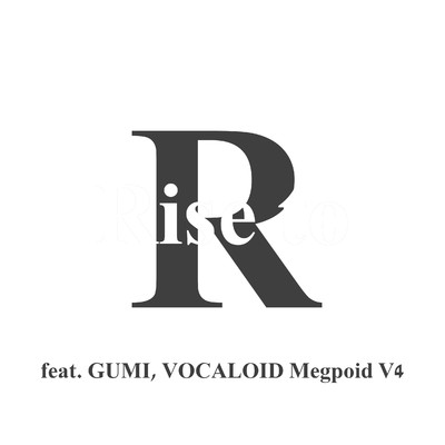 シングル/Rise to feat.GUMI/Sad Juno