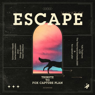 ESCAPE - Tribute to fox capture plan-/Various Artists