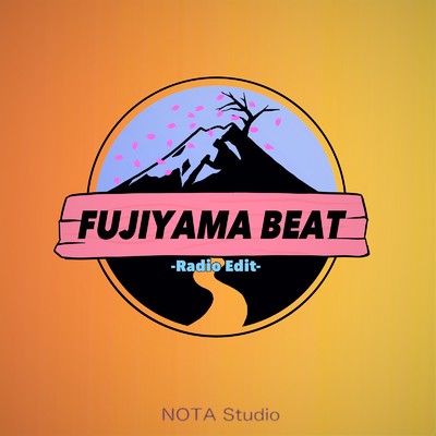 FUJIYAMA BEAT (Radio Edit)/NOTA