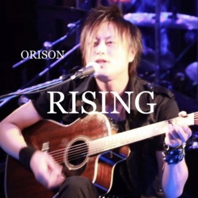 RISING/ORISON