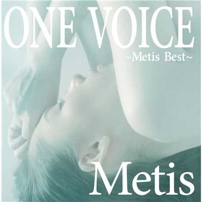 アルバム/ONE VOICE〜Metis Best〜/Metis