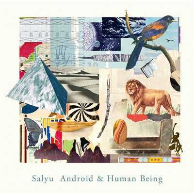 アルバム/Android & Human Being/Salyu