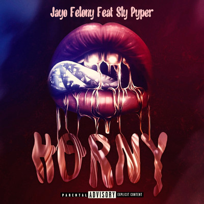 シングル/Horny (Explicit) (featuring Sly Pyper)/ジェイヨ・フェロニー