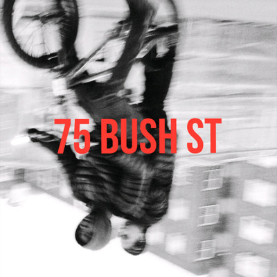 アルバム/75 Bush St (Explicit)/Clyde Guevara