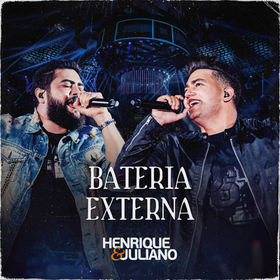 シングル/Bateria Externa (Ao Vivo)/Henrique & Juliano