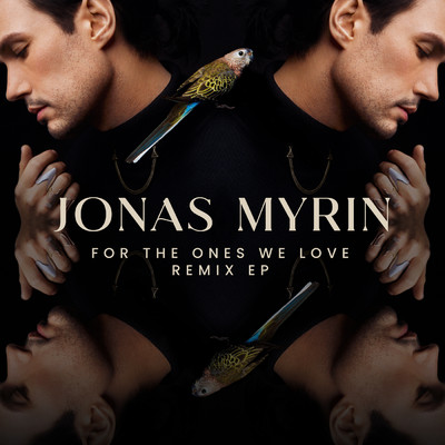 シングル/For The Ones We Love/Jonas Myrin