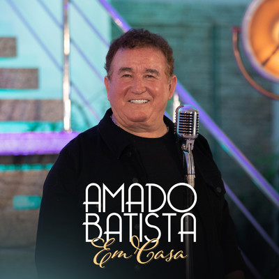 アルバム/Em Casa (EP 2)/Amado Batista