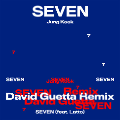 シングル/Seven (feat. Latto) (Clean) (David Guetta Remix)/Jung Kook／Latto