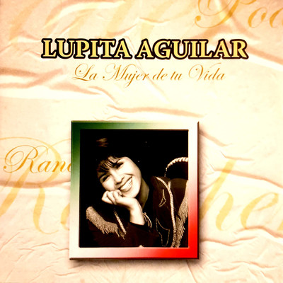 Para Que Vivas Tranquilo/Lupita Aguilar