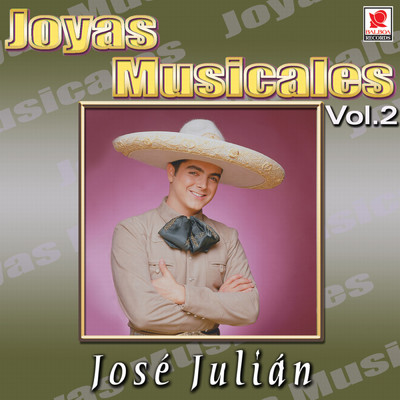 アルバム/Joyas Musicales, Vol. 2/Jose Julian