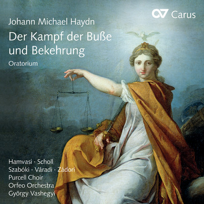 M. Haydn: Der Kampf der Busse und Bekehrung - IIIa. Wend ich mein Aug/Maria Zadori／Orfeo Orchestra／Gyorgy Vashegyi