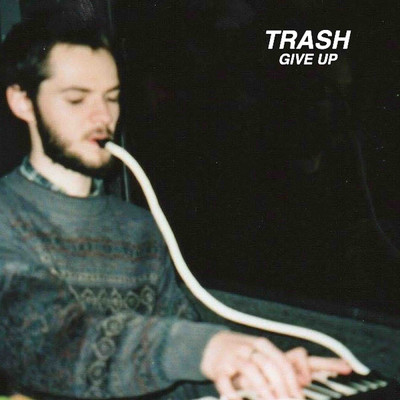 シングル/Give Up (Radio Edit)/Trash