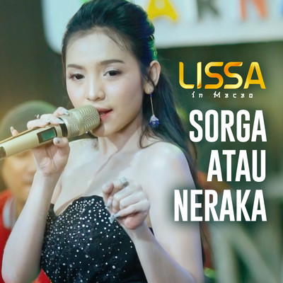 シングル/Sorga Atau Neraka/Lissa In Macao
