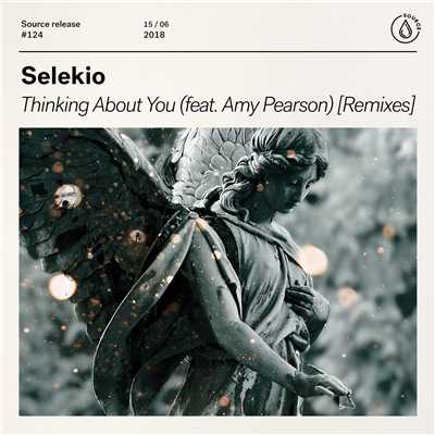 Thinking About You (feat. Amy Pearson) [R3WIRE Remix]/Selekio