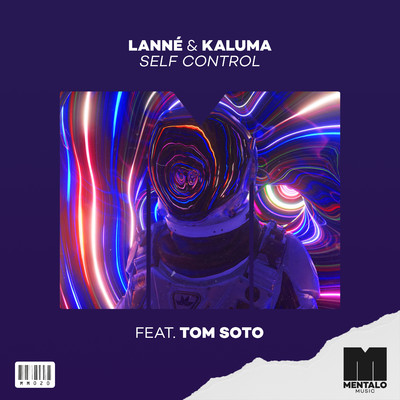 Self Control (feat. TOM SOTO)/LANNE／KALUMA