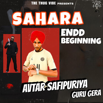 Sahara (Endd Beginning)/Avtar Safipuriya & Guru Gera