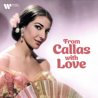 アルバム/From Callas With Love/Maria Callas