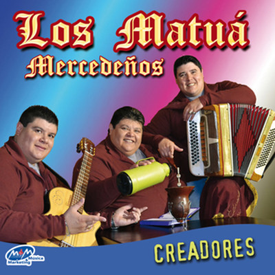 アルバム/Creadores/Los Matua Mercedenos