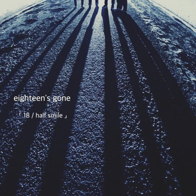シングル/18/eighteen's gone
