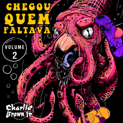 アルバム/Chegou Quem Faltava - Volume 2 (Ao Vivo)/Charlie Brown Jr.