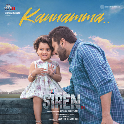 シングル/Kannamma (From ”Siren”)/G.V. Prakash Kumar／Haricharan
