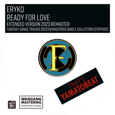 Ready For Love(Extended Version 2023 Remaster)/Eryko