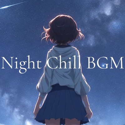 アルバム/Night Chill BGM/Tsuyoshi_san