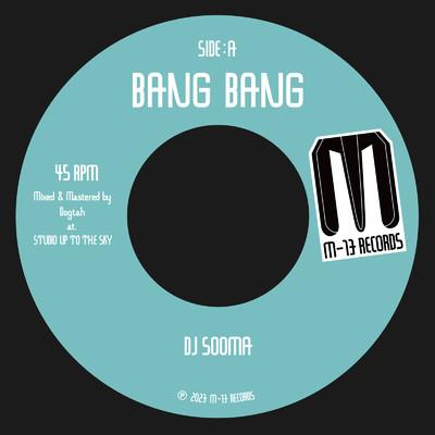 Bang Bang/DJ SOOMA