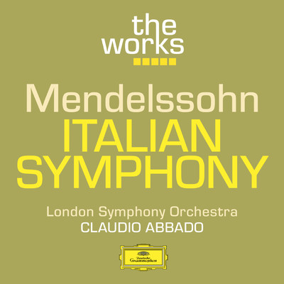 アルバム/Mendelssohn: Italian Symphony/ロンドン交響楽団／クラウディオ・アバド